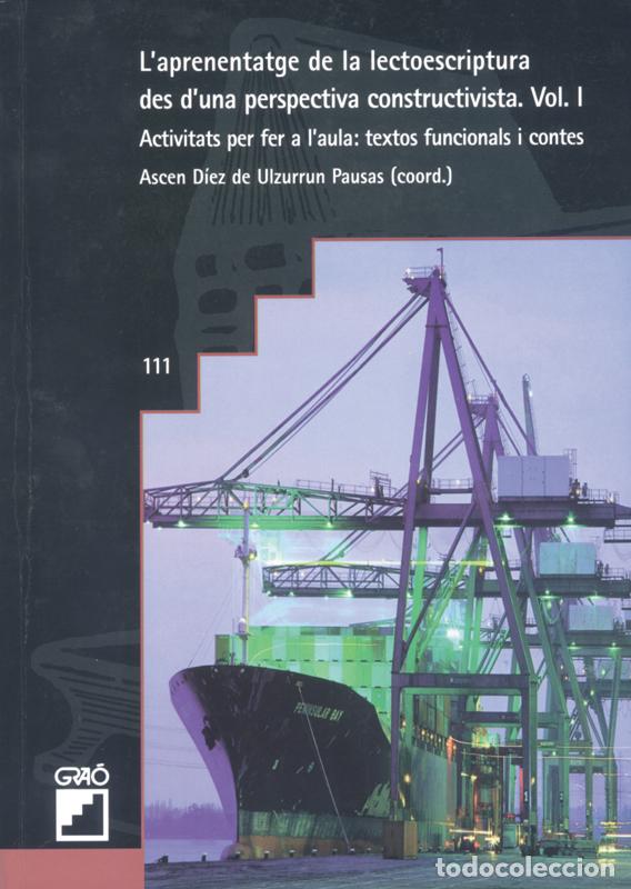 books: APRENTATGE DE LA LECTOESCRIPTURA DES D&acute;UNA PERSPECTIVA CONSTRUCTIVA - VV.AA.
