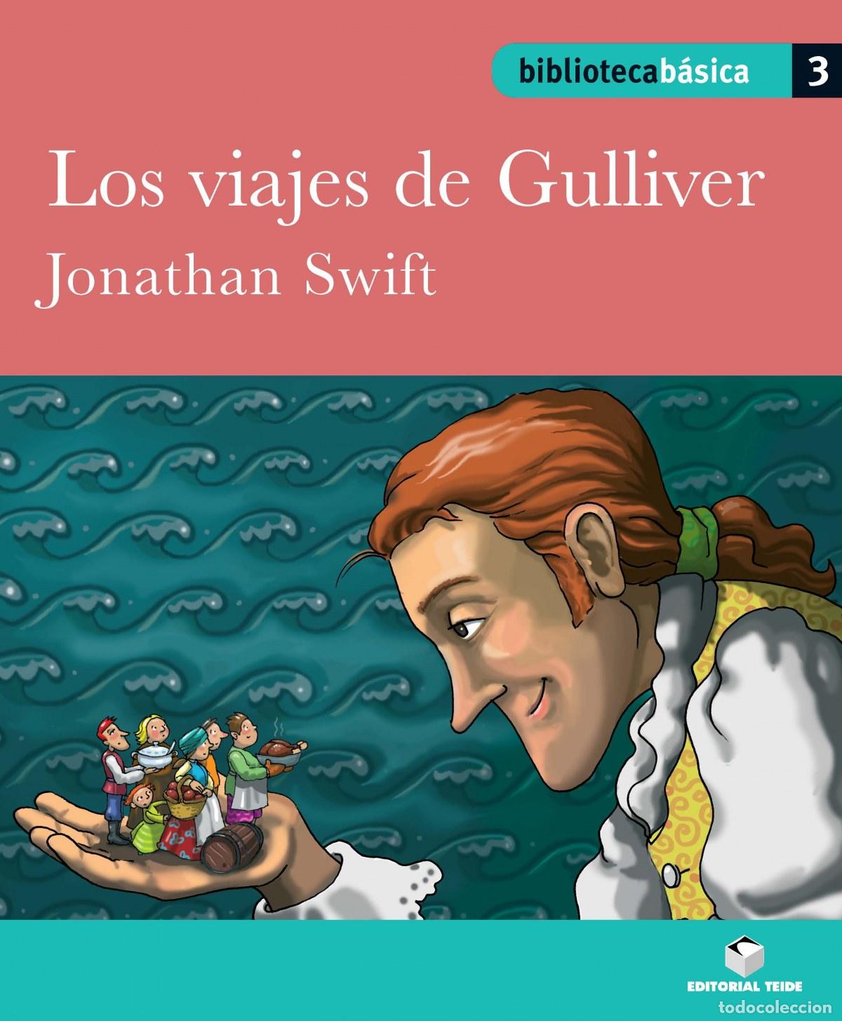 books: BIBLIOTECA B&Aacute;SICA 03 - LOS VIAJES DE GULLIVER - SWIFT, JONATHAN
