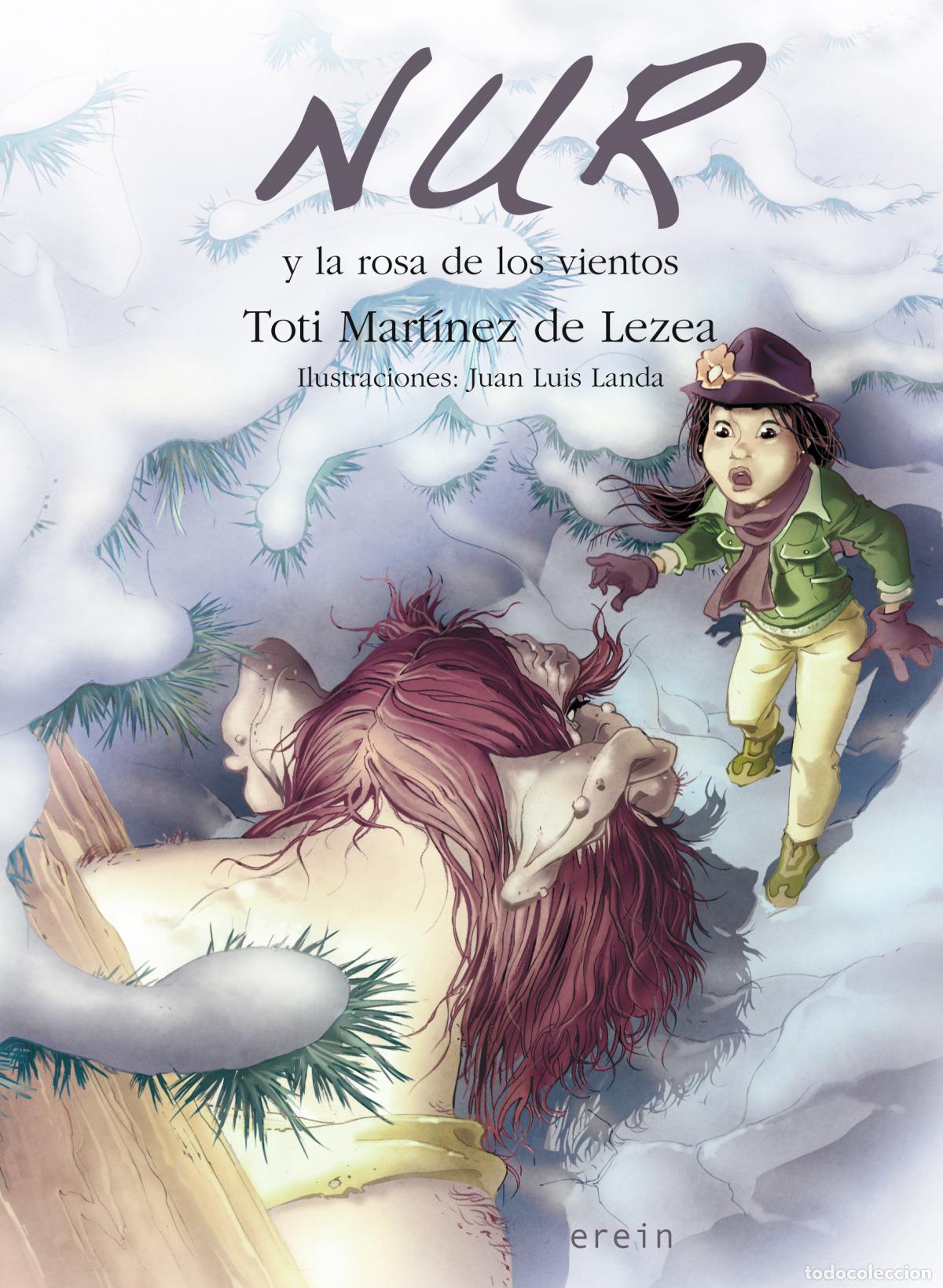Libros: NUR Y LA ROSA DE LOS VIENTOS - Toti Mart&iacute;nez de Lezea