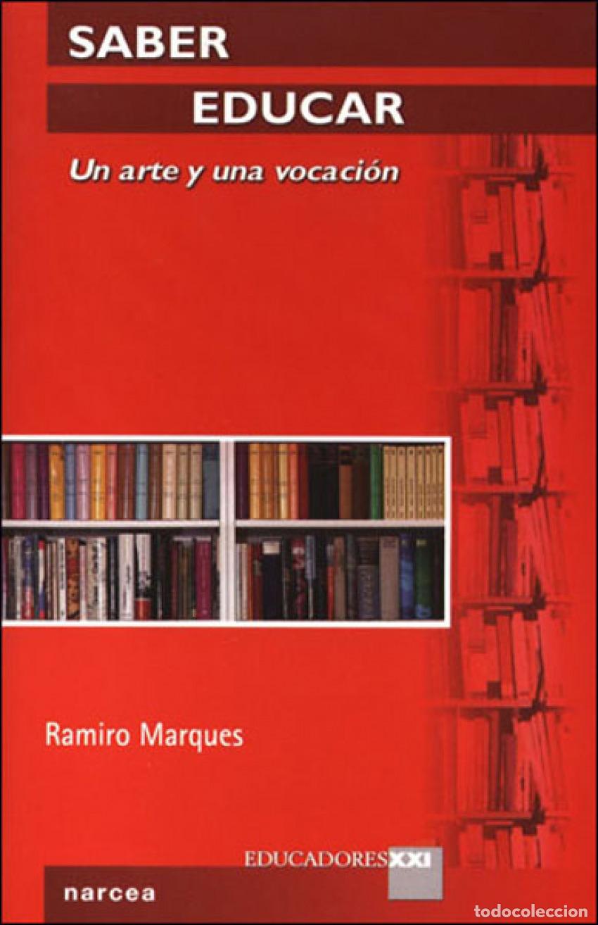 Libros: SABER EDUCAR - Marqu&eacute;s, Ramiro