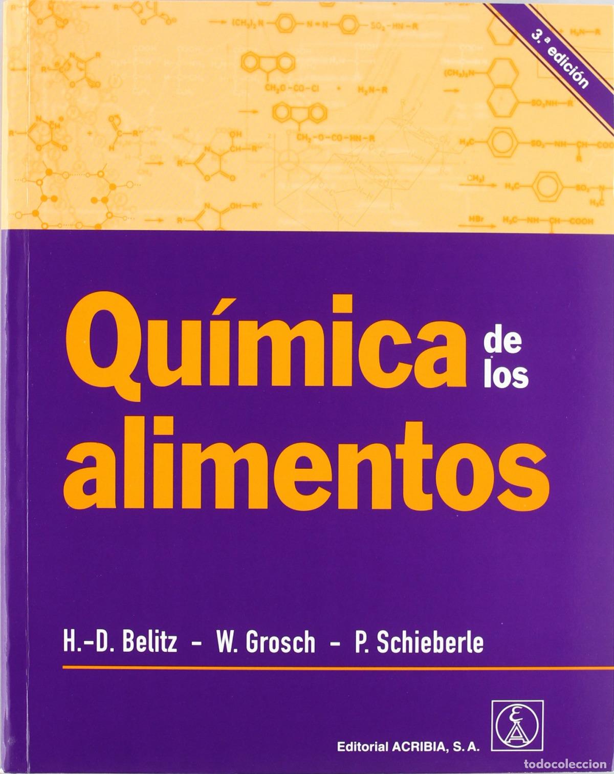 Libri: QU&Iacute;MICA DE LOS ALIMENTOS - Belitz, H D