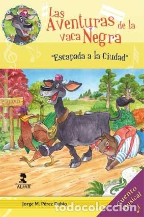 Libri: LAS AVENTURAS DE LA VACA NEGRA - P&eacute;rez Rubio, Jorge Manuel