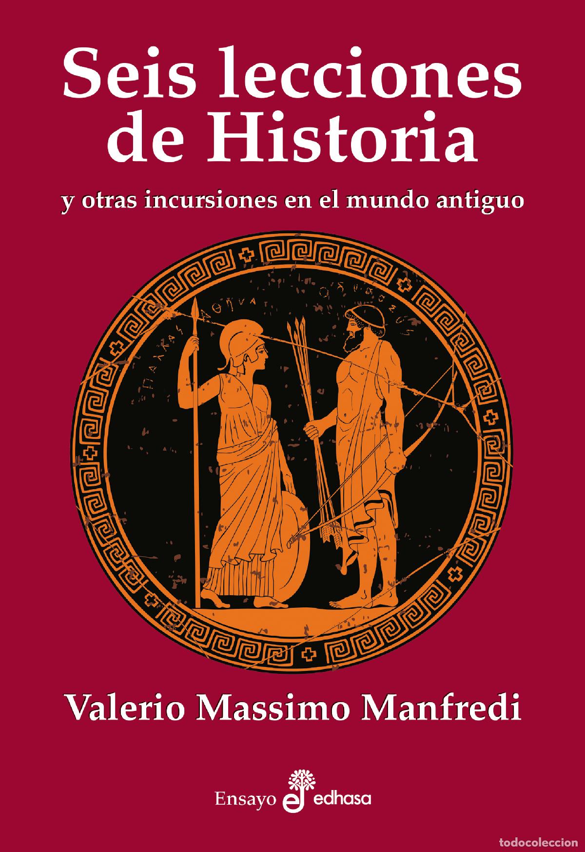 B&uuml;cher: SEIS LECCIONES DE HISTORIA - Manfredi, Valerio Massimo
