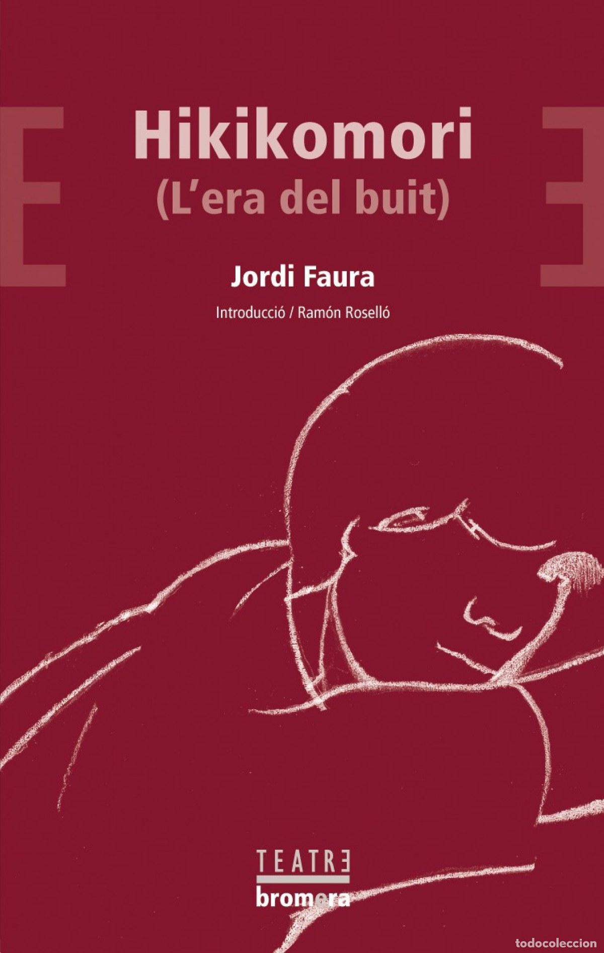 Libros: HIKIKOMORI - Jordi Faura