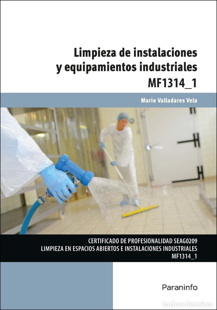 Libros: LIMPIEZA DE INSTALACIONES Y EQUIPAMIENTOS INDUSTRIALES - VALLADARES VELA, MARIO