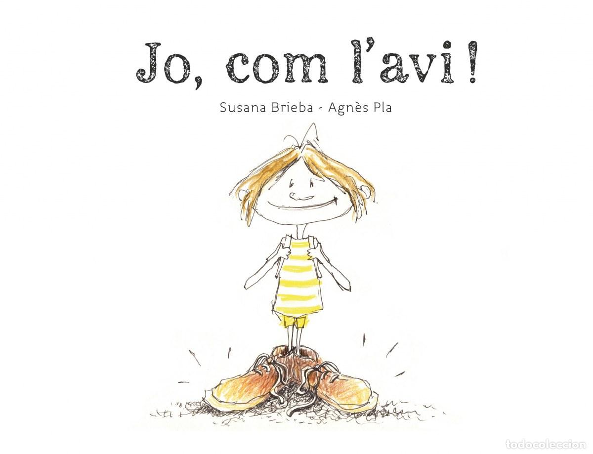 Libros: JO, COM L'AVI! - Brieba Cardona, Susana