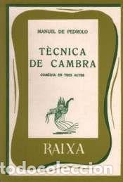Libros: TECNICA DE CAMBRA - Pedrolo, Manuel De