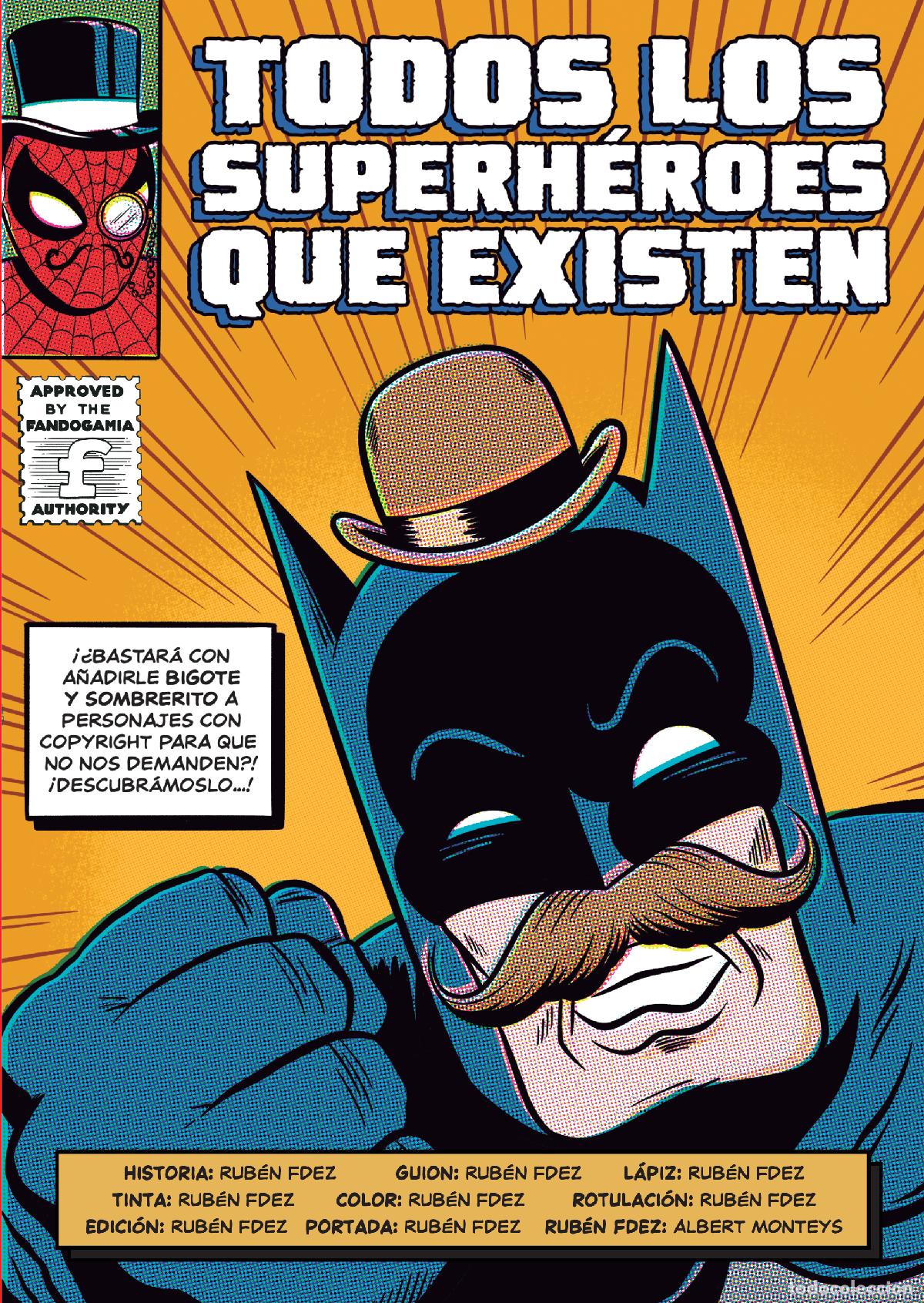 Libros: TODOS LOS SUPERHEROES QUE EXISTEN - Fdez, Ruben