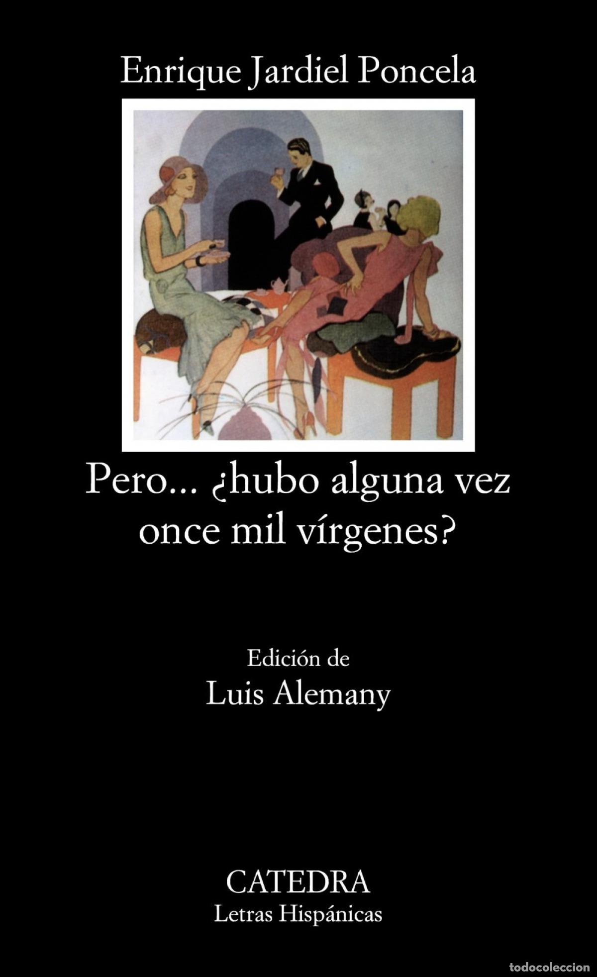 Libros: PERO... &iquest;HUBO ALGUNA VEZ ONCE MIL V&Iacute;RGENES? - Jardiel Poncela, Enrique