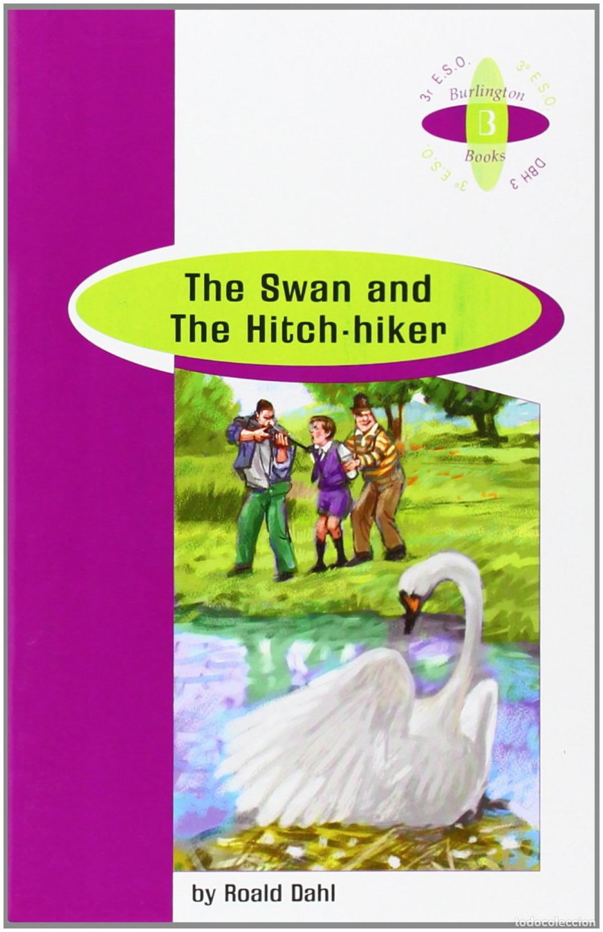 Libros: THE SWAN AND THE HITCH - HIKER - Dahl, Roald