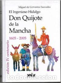 Libros: EL INGENIOSO HIDALGO DON QUIJOTE DE LA MANCHA - Cervantes Saavedra, Miguel de
