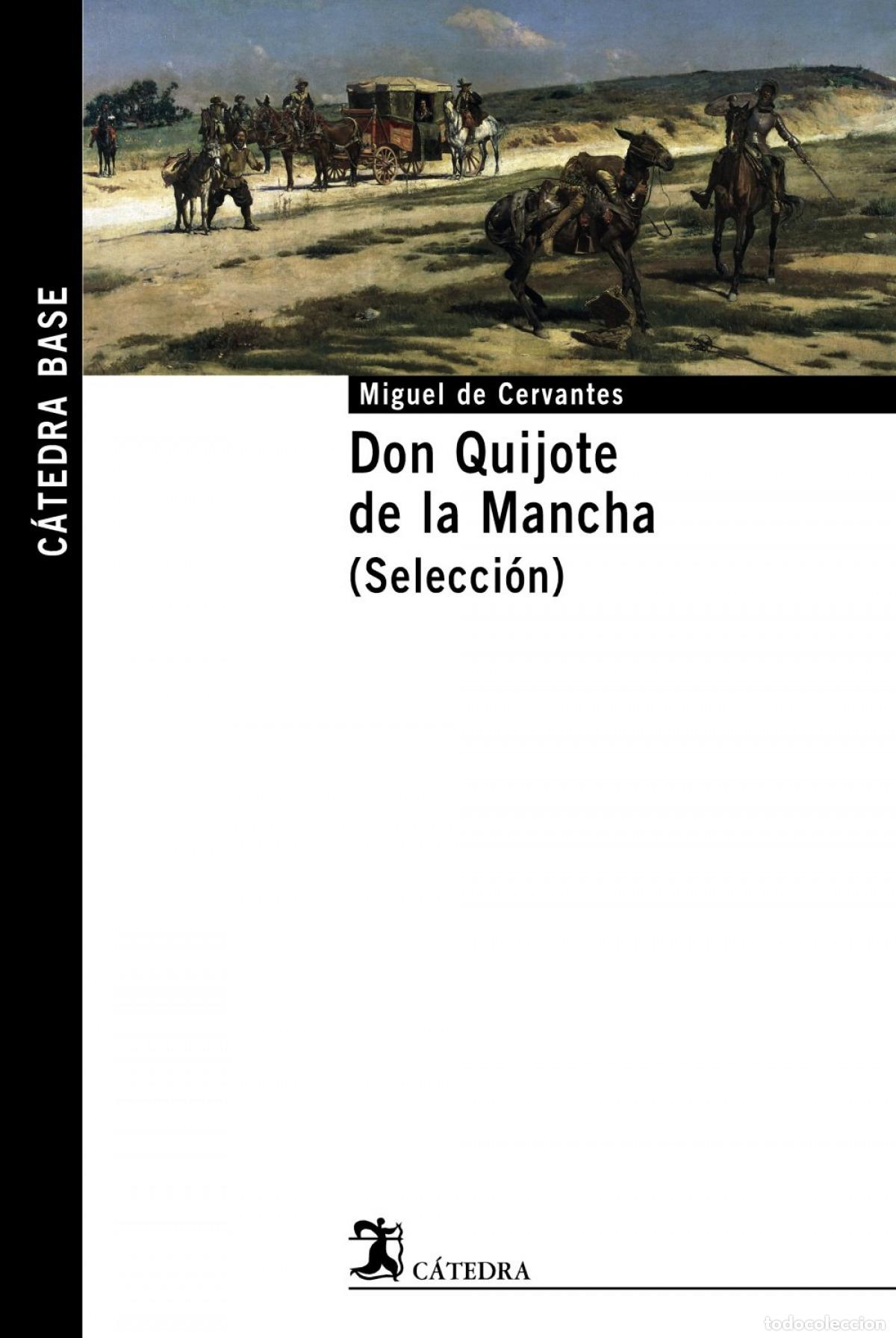 Libros: DON QUIJOTE DE LA MANCHA. (SELECCI&Oacute;N) - Cervantes, Miguel de