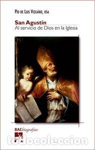 Libros: SAN AGUSTIN - LUIS VIZCAINO, PIO DE