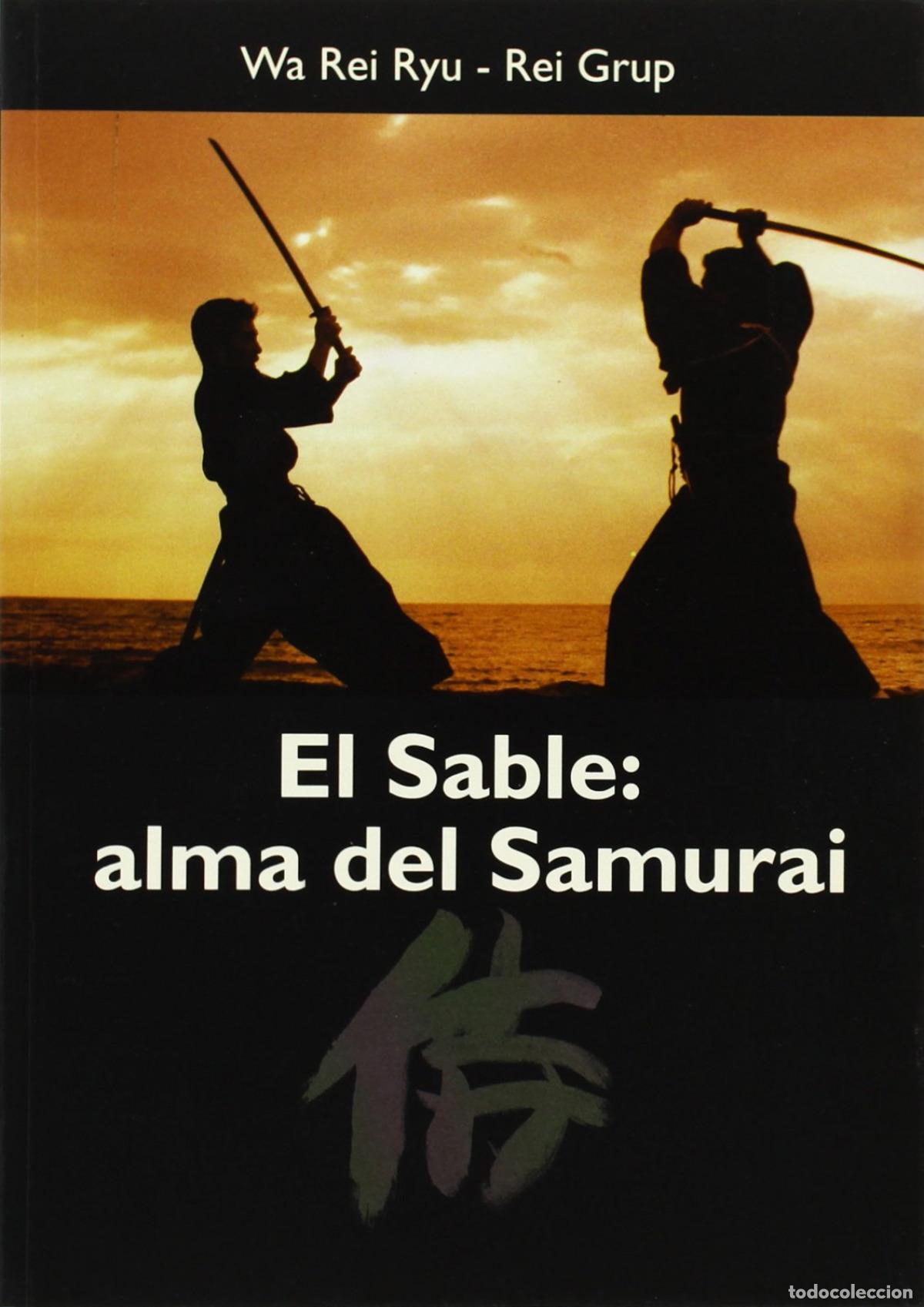 Libros: EL SABLE - Rei Ryu rei Crup, Wa