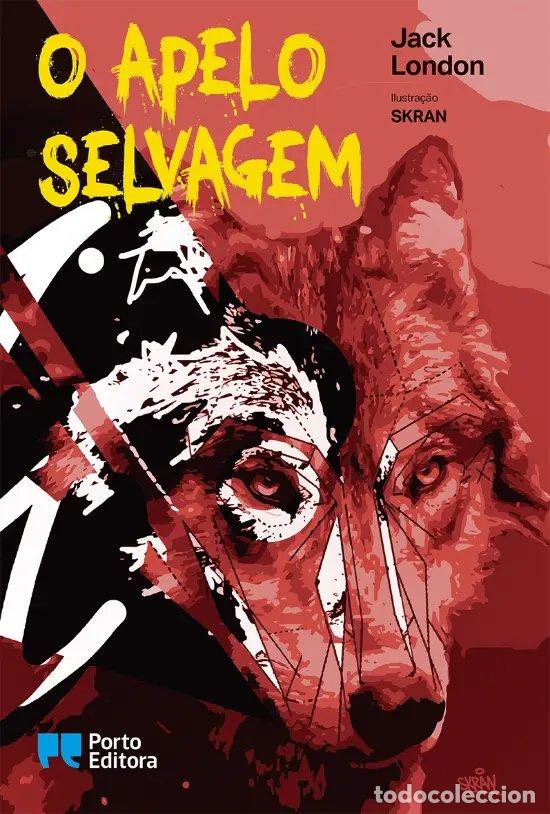Libros: O APELO SELVAGEM - London, Jack