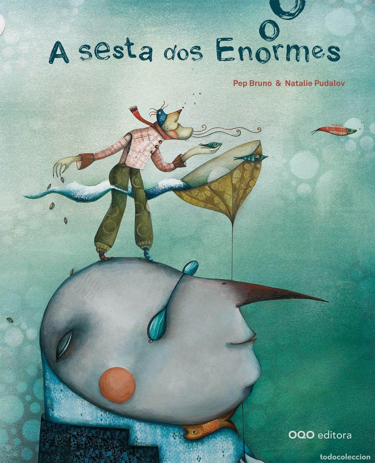 Libri: A SESTA DOS ENORMES - BRUNO PEP