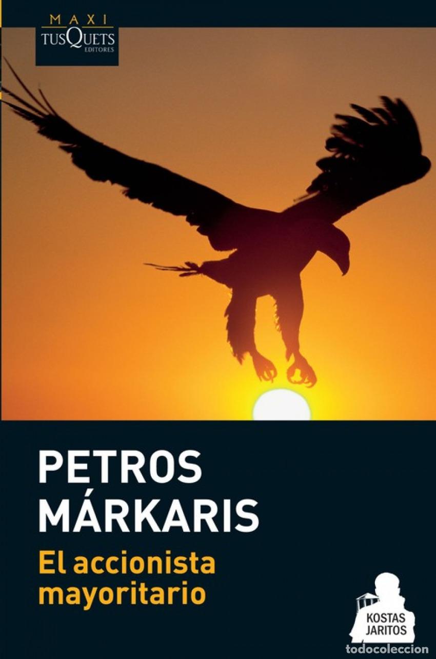 Libri: EL ACCIONISTA MAYORITARIO - M&aacute;rkaris, Petros