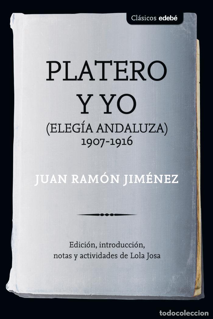 Libros: PLATERO Y YO - JUAN RAMON JIMENEZ