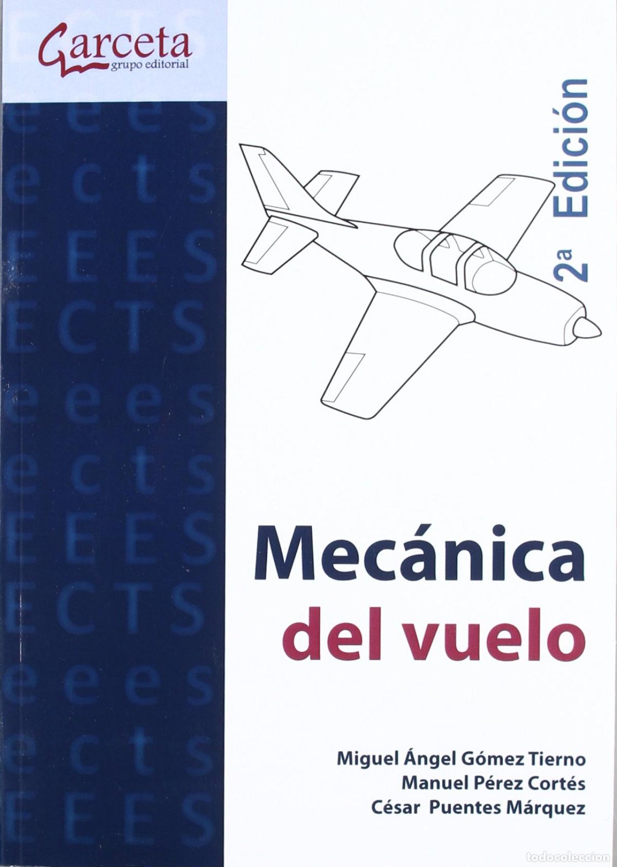 Libros: MEC&Aacute;NICA DEL VUELO - Gomez Tierno, Miguel Angel