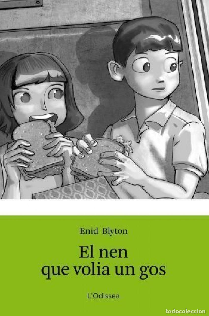 Libros: EL NEN QUE VOLIA UN GOS - Enid Blyton
