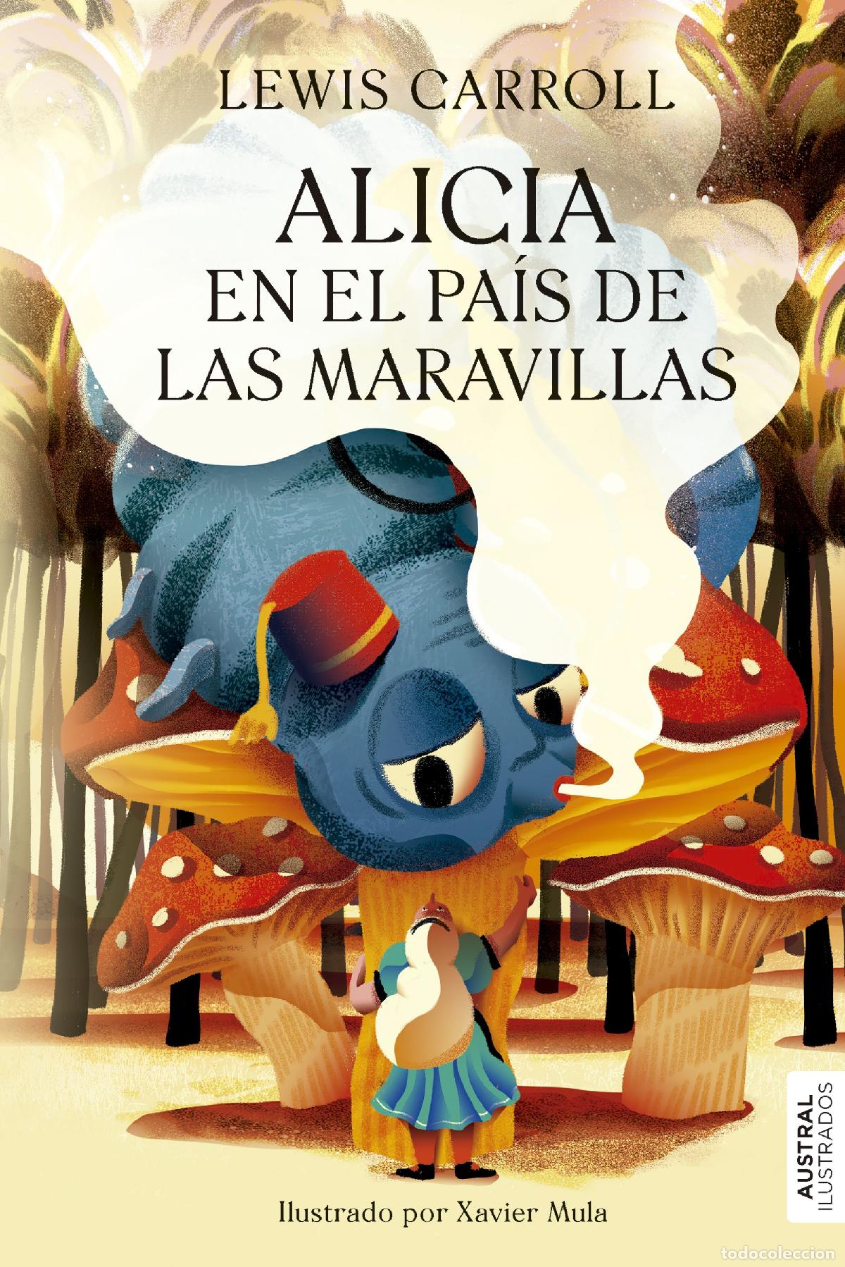 Libros: ALICIA EN EL PA&Iacute;S DE LAS MARAVILLAS - CARROLL, LEWIS
