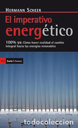 Libros: EL IMPERATIVO ENERG&Eacute;TICO - Scheer, Hermann