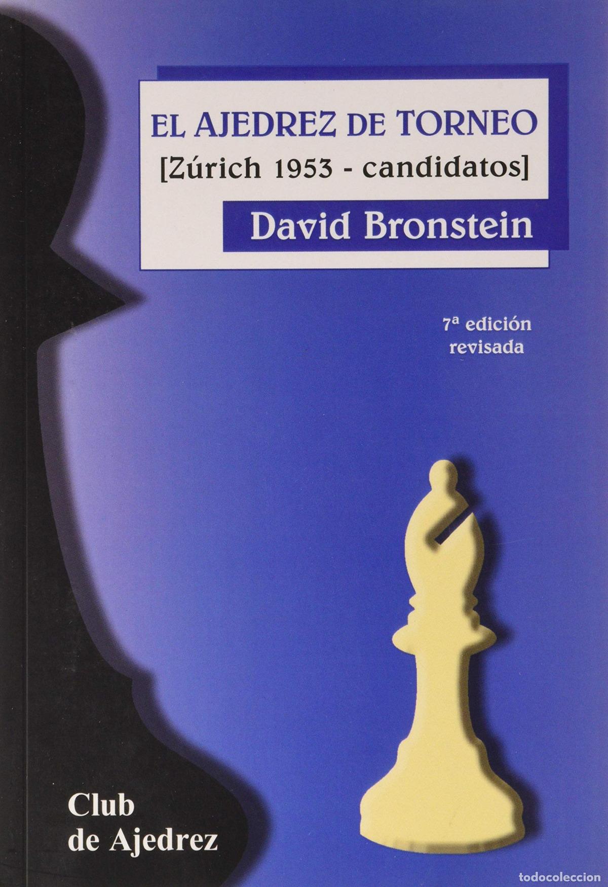 Libros: EL AJEDREZ DE TORNEO - Bronstein, David