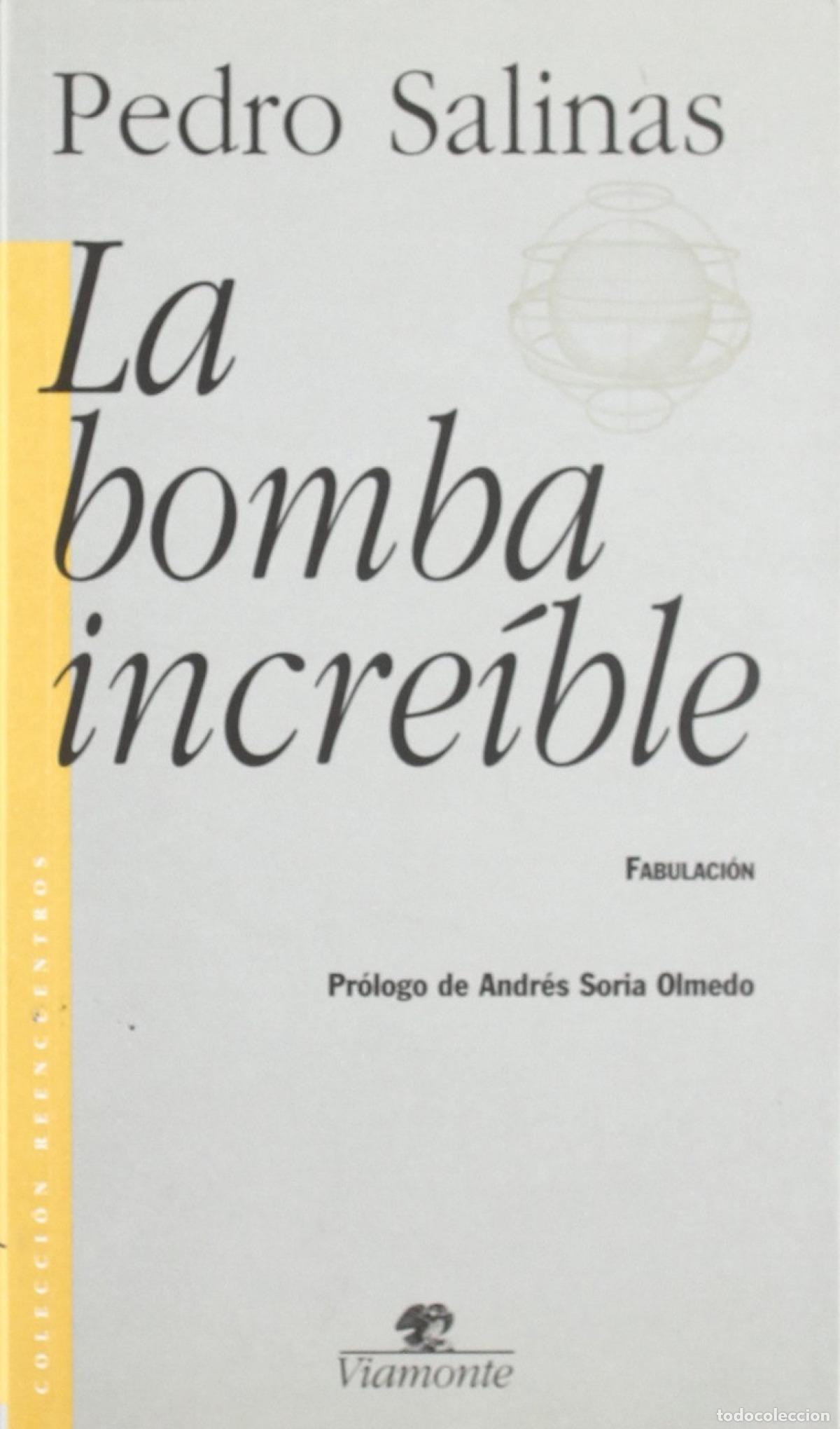 Libros: BOMBA INCREIBLE,LA - SALINAS, PEDRO