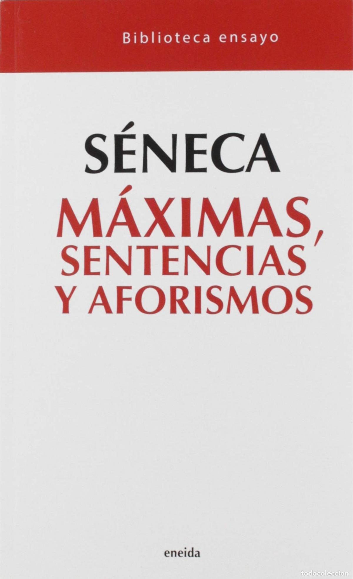 B&uuml;cher: M&Aacute;XIMAS, SENTENCIAS Y AFORISMOS - S&eacute;neca, Lucio Anneo