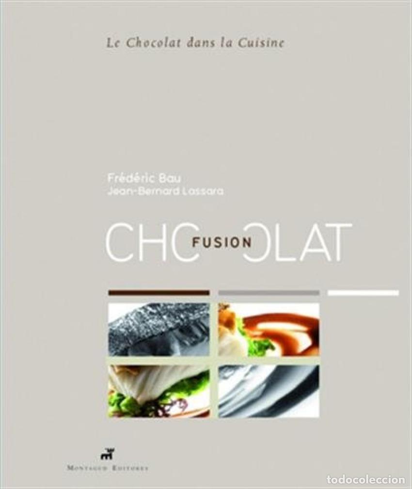 books: FUSION CHOCOLAT - Bau, Frederic