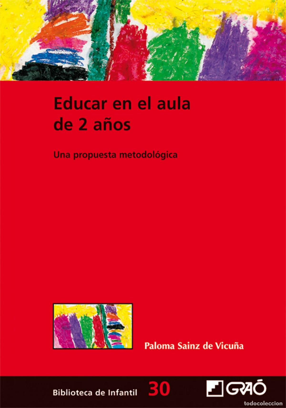 Libri: EDUCAR EN EL AULA 2 A&Ntilde;OS - Sainz De Vicu&ntilde;a Barroso, Paloma