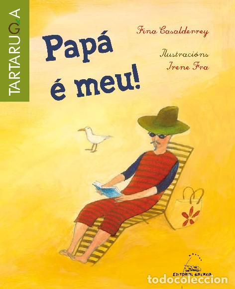 Libri: PAP&Aacute; &Eacute; MEU - Casalderrey Fraga, Xosefa