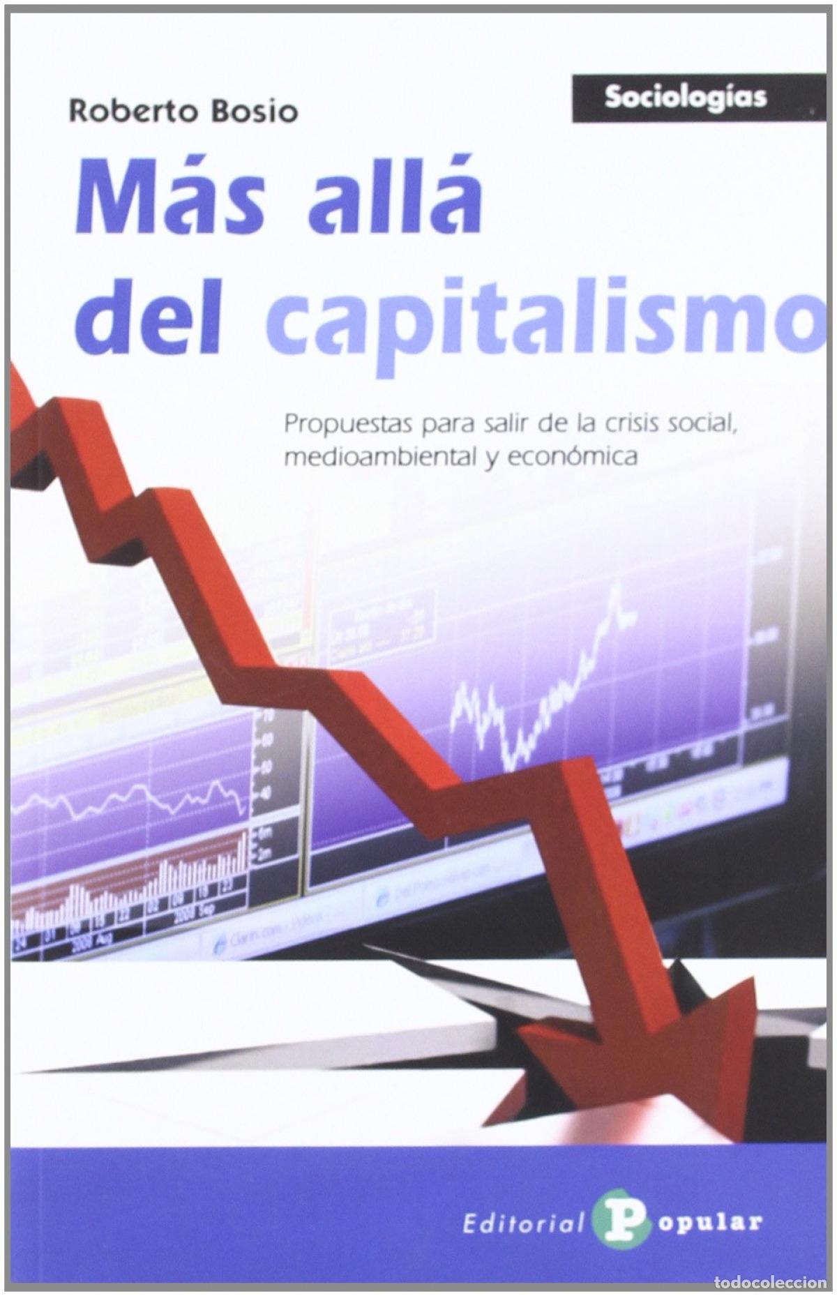 Livres: M&Aacute;S ALL&Aacute; DEL CAPITALISMO - Bosio, Roberto