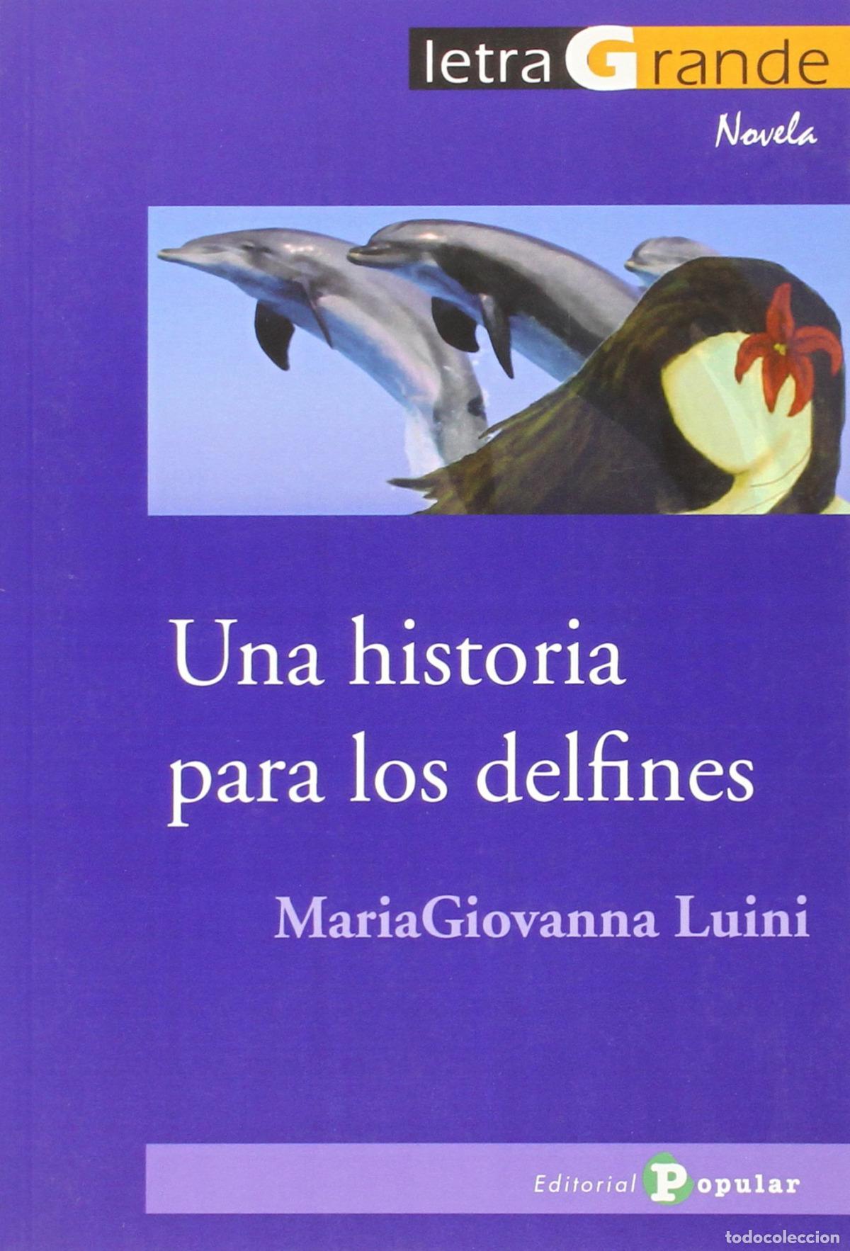 Libros: UNA HISTORIA PARA LOS DELFINES - Luini, MariaGiovanna