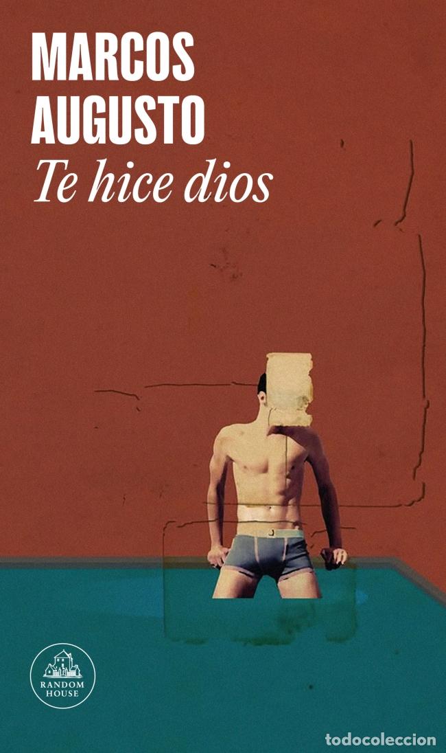 Libros: TE HICE DIOS - Marcos Augusto