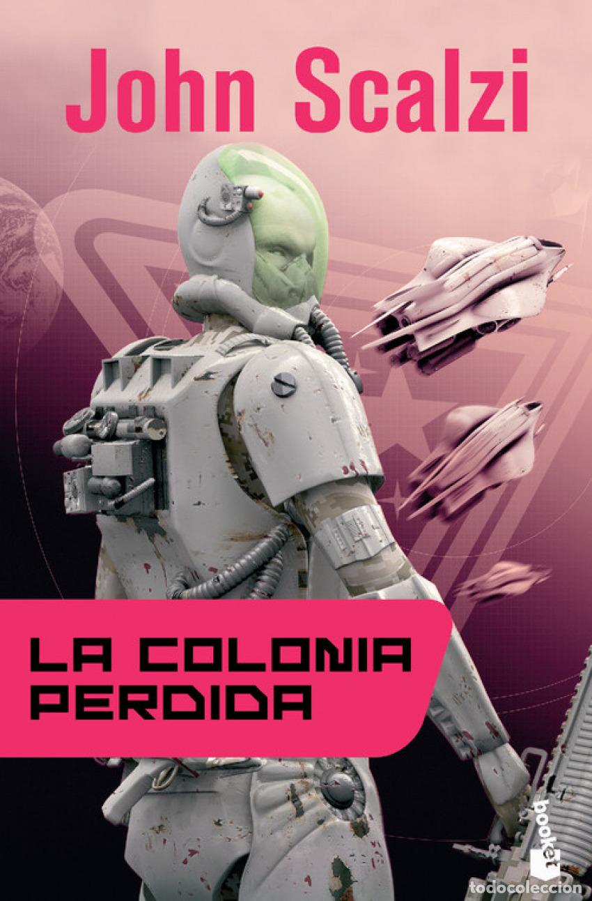 books: LA COLONIA PERDIDA - JOHN SCALZI