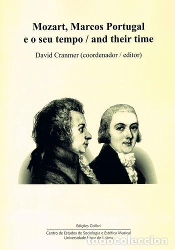 Libros: MOZART, MARCOS DE PORTUGAL E O SEU TEMPO / AND THEIR TIME - Musica