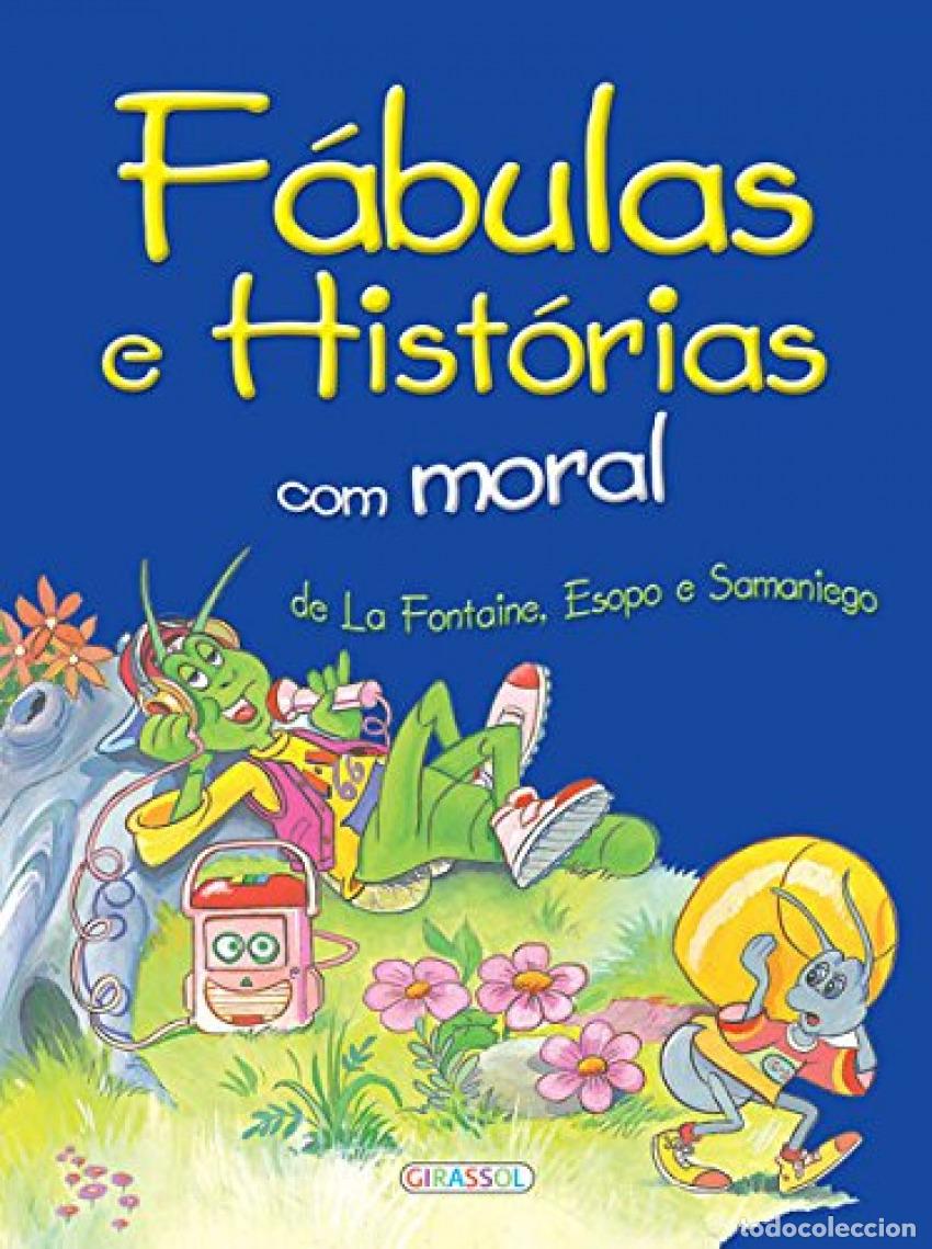 Libros: FABULAS E HISTORIAS COM MORAL - VV.AA.