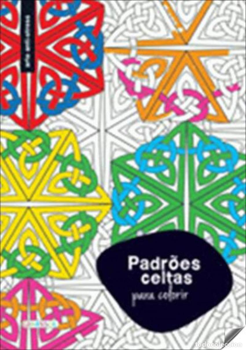 Libros: PADR&Otilde;ES PARA COLORIR CELTAS - VV.AA.