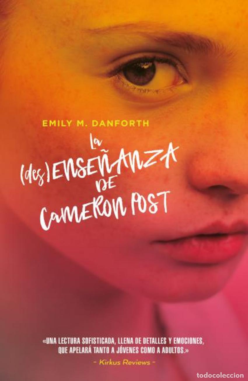 Libros: LA (DES)ENSE&Ntilde;ANZA DE CAMERON POST - Danforth, Emily M