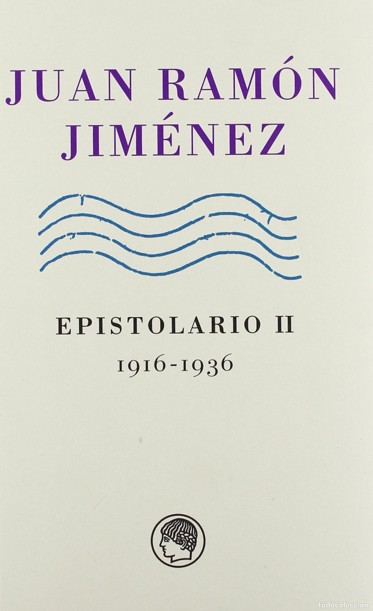 Libros: EPISTOLARIO II. 1916-1936 - Jimenez, Juan Ramon