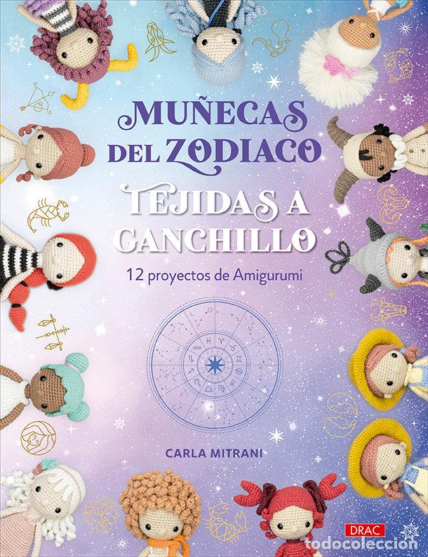 Libros: MU&Ntilde;ECAS DEL ZODIACO TEJIDAS A GANCHILLO - MITRANI, CARLA