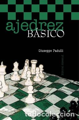 Libros: AJEDREZ BASICO - GIUSEPPE PADULLI