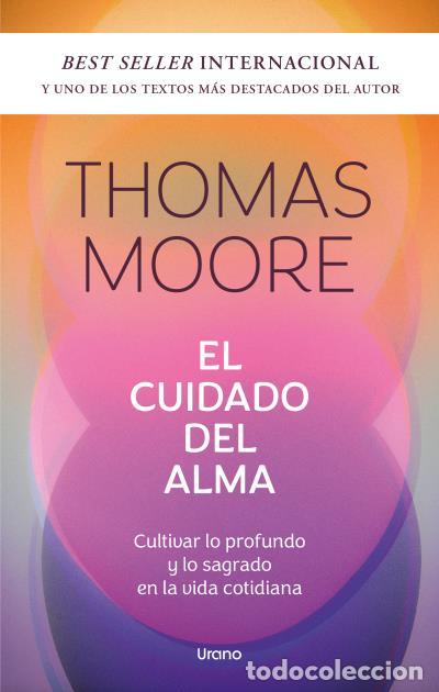Libros: EL CUIDADO DEL ALMA - Moore, Thomas - Foto 1