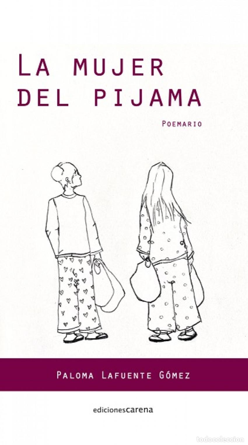 Livros: LA MUJER DEL PIJAMA - Lafuente G&oacute;mez, Paloma