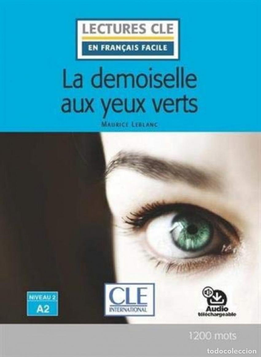 Libros: ARSENE LUPIN. DEMOISELLE AUX YEUX VERTS A2 - Balzac, Honor&eacute; de
