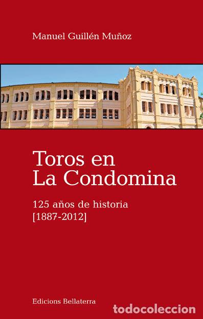 Livros: TOROS EN LA CONDOMINA - GUILLEN MU&Ntilde;OZ, MANUEL