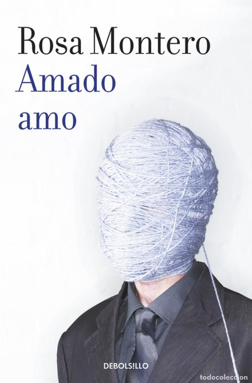 Libros: AMADO AMO - Montero, Rosa