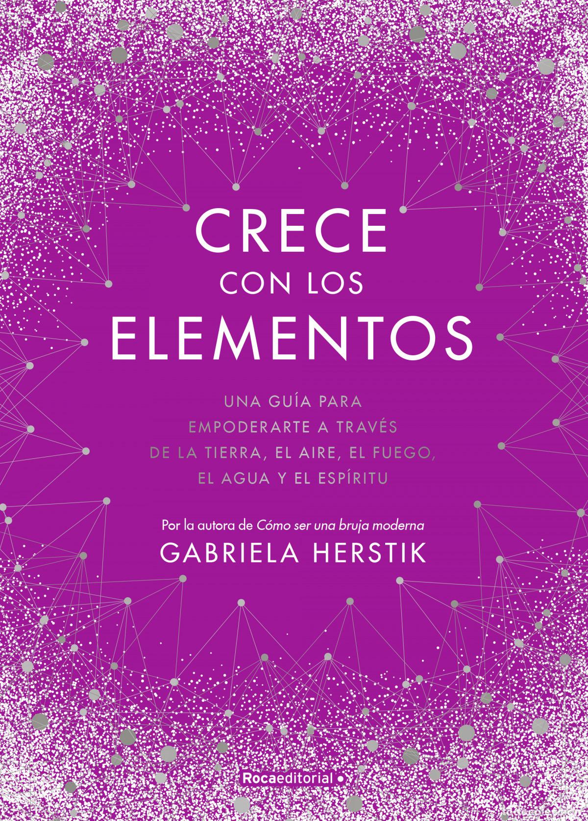 Livres: CRECE CON LOS ELEMENTOS - Herstik, Gabriela