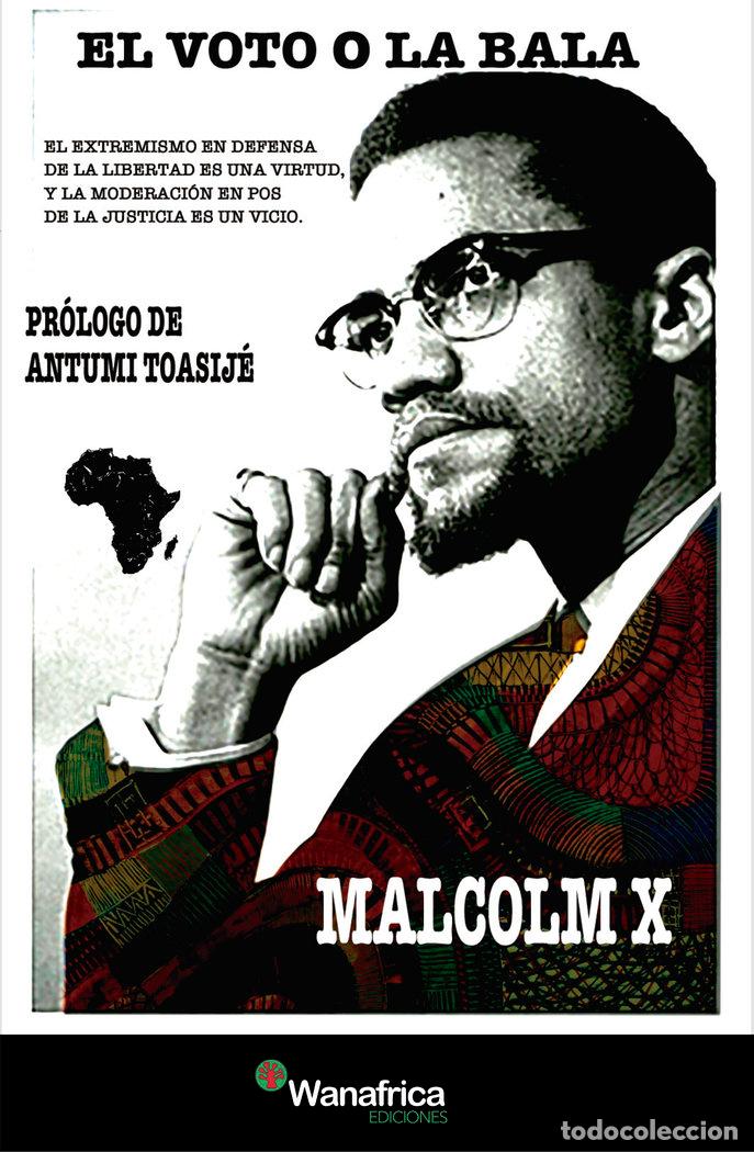 Livres: VOTO O LA BALA,EL - MALCOM X